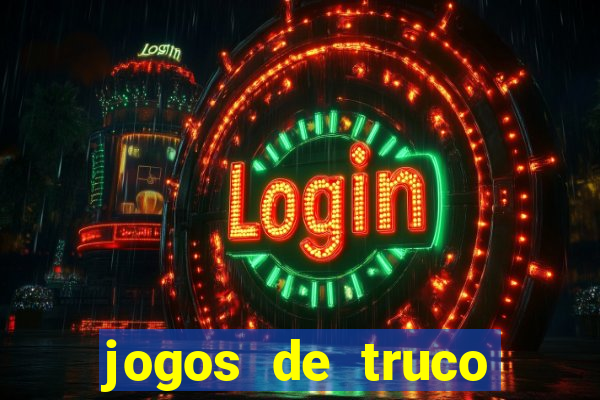 jogos de truco online valendo dinheiro